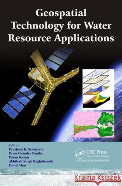 Geospatial Technology for Water Resource Applications Mario Fortin Dawei Han Akhilesh S. Raghubanshi 9781498719681 CRC Press - książka