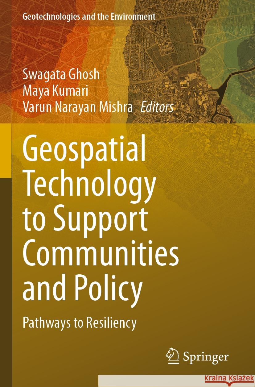 Geospatial Technology to Support Communities and Policy  9783031525636 Springer Nature Switzerland - książka