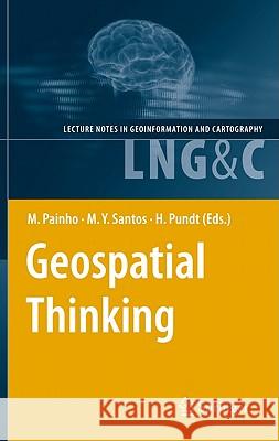 Geospatial Thinking Marco Painho Maribel Yasmina Santos Hardy Pundt 9783642123252 Not Avail - książka