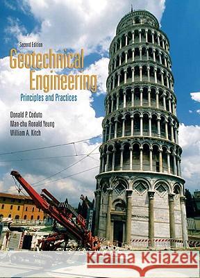 Geotechnical Engineering: Principles and Practices Donald P. Coduto Man-Chu Ronald Yeung William A. Kitch 9780132368681 Prentice Hall - książka