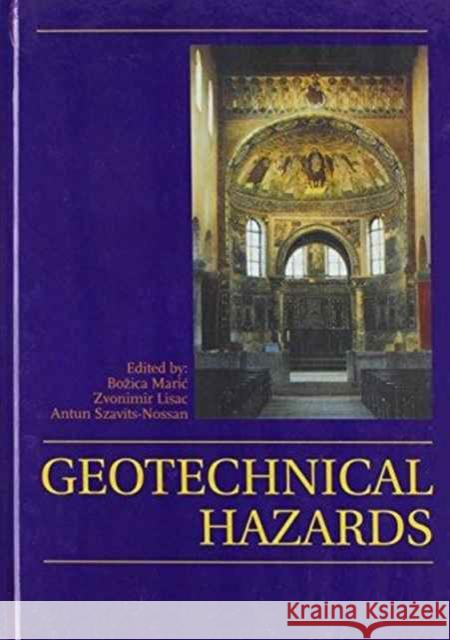 Geotechnical Hazards Z. Lisac B. Maric A. Szavits-Nossan 9789054109570 Taylor & Francis - książka