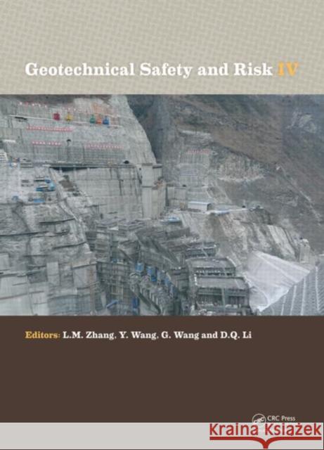 Geotechnical Safety and Risk IV Limin Zhang Yu Wang Gang Wang 9781138001633 CRC Press - książka