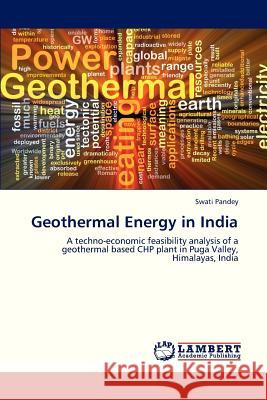 Geothermal Energy in India Pandey Swati 9783846557389 LAP Lambert Academic Publishing - książka