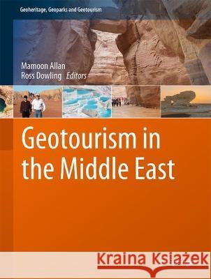 Geotourism in the Middle East Mamoon Allan Ross Dowling 9783031241697 Springer - książka