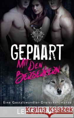 Gepaart Mit Den Berserkern Lee Savino Michael Krug 9781648470011 Silverwood Press - książka