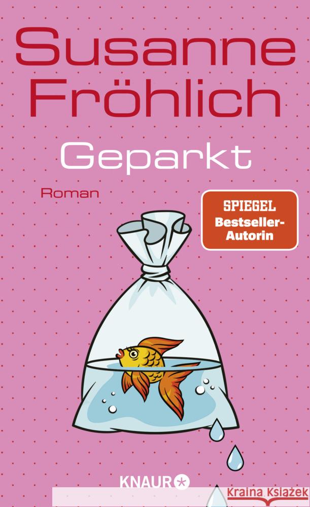 Geparkt Fröhlich, Susanne 9783426447093 Knaur - książka