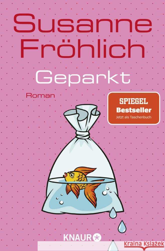 Geparkt Fröhlich, Susanne 9783426447116 Droemer/Knaur - książka