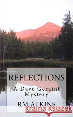 Geraint: Reflections R. M. Atkins 9781533476753 Createspace Independent Publishing Platform - książka