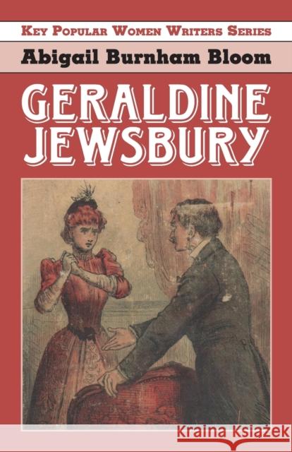 Geraldine Jewsbury Abigail Burnham Bloom 9781912224876 Edward Everett Root - książka