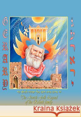 Gerary: The Jewish Folk Legend of the Reznik Family Reznik, Michael 9781468552355 Authorhouse - książka