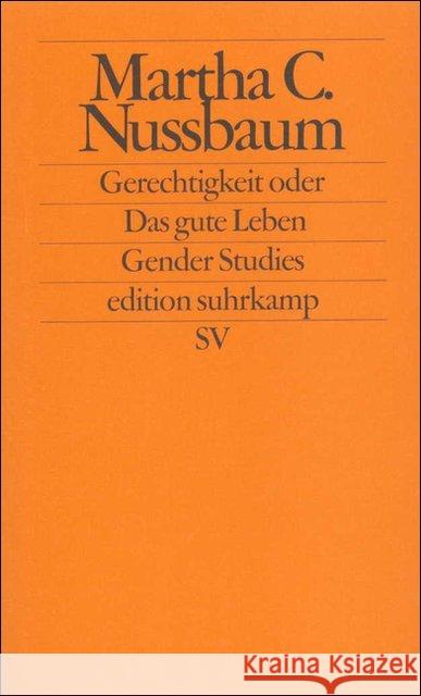 Gerechtigkeit oder Das gute Leben : Hrsg. v. Herlinde Pauer-Studer Nussbaum, Martha C.   9783518117392 Suhrkamp - książka