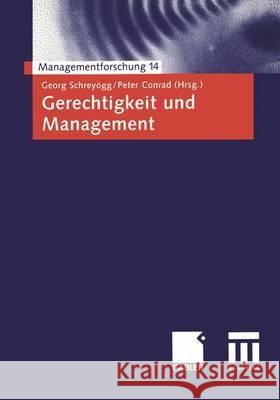 Gerechtigkeit Und Management Georg Schre Peter Conrad 9783409126533 Gabler Verlag - książka