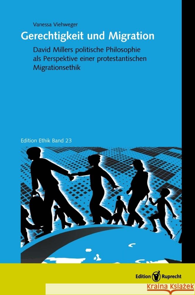 Gerechtigkeit und Migration Viehweger, Vanessa 9783846903919 Edition Ruprecht - książka