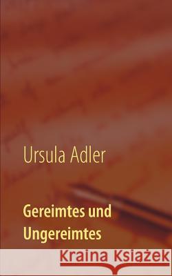 Gereimtes und Ungereimtes Ursula Adler 9783842350298 Books on Demand - książka