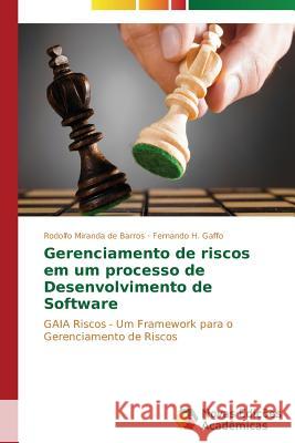 Gerenciamento de riscos em um processo de Desenvolvimento de Software Miranda de Barros Rodolfo 9783639610666 Novas Edicoes Academicas - książka