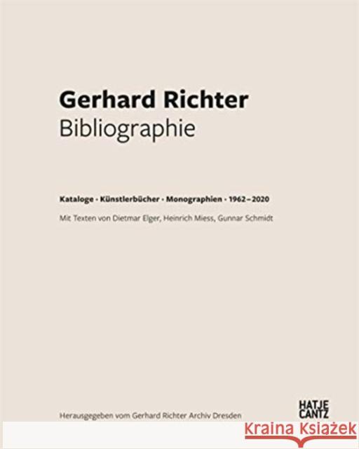 Gerhard Richter. Bibliographie (German edition): Kataloge * Kunstlerbucher * Monographien * 1962 - 2020 Gunnar Schmidt 9783775748674 Hatje Cantz - książka