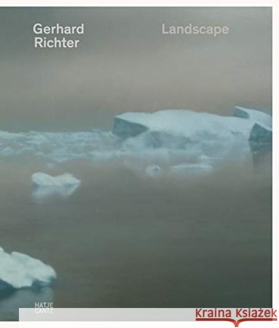 Gerhard Richter: Landscape Richter, Gerhard 9783775747134 Hatje Cantz - książka