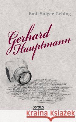 Gerhart Hauptmann Emil Sulger-Gebing 9783958013896 Severus - książka