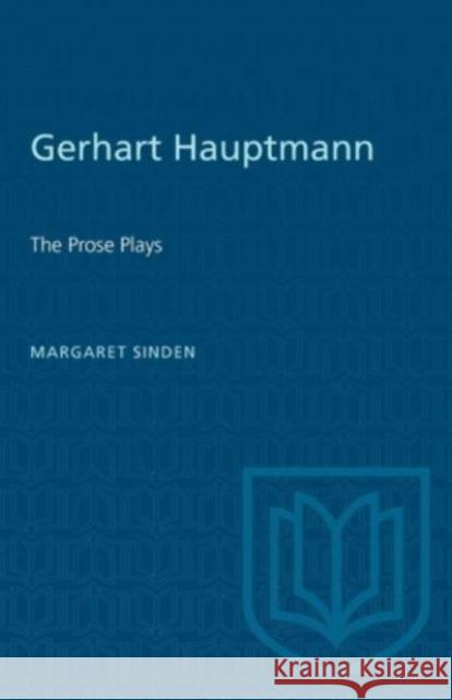 GERHART HAUPTMANN THE PROSE PLAYS  9781487585280 TORONTO UNIVERSITY PRESS - książka