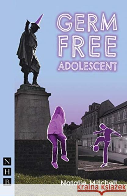 Germ Free Adolescent Natalie Mitchell   9781848429130 Nick Hern Books - książka