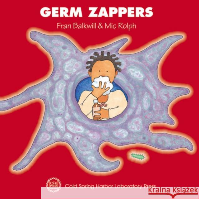 Germ Zappers Fran Balkwill MIC Rolph 9780879695989 Cold Spring Harbor Laboratory Press - książka