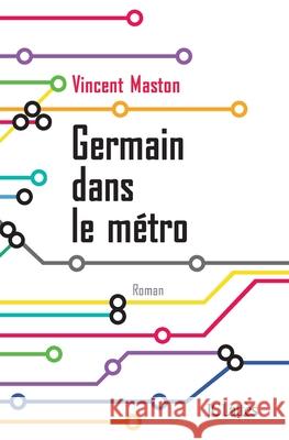 Germain Dans Le Metro Maston-V 9782709644648 Lattes - książka