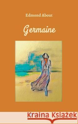 Germaine Edmond About 9783743908789 Tredition Gmbh - książka