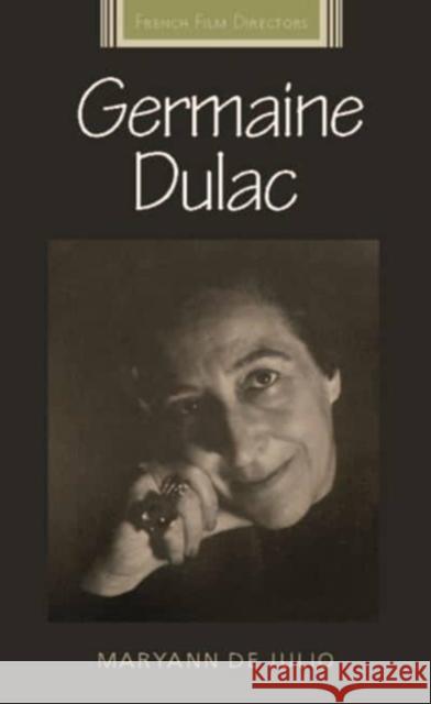 Germaine Dulac Maryann Julio 9780719077944 Manchester University Press - książka