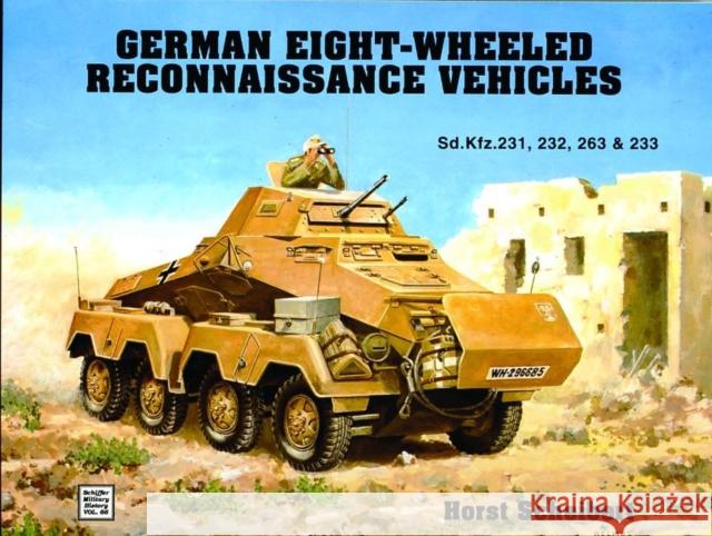 German 8-Wheeled Reconnaissance Vehicles Horst Scheibert 9780887404764 Schiffer Publishing - książka