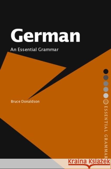 German: An Essential Grammar B. C. Donaldson 9780415366021 Routledge - książka