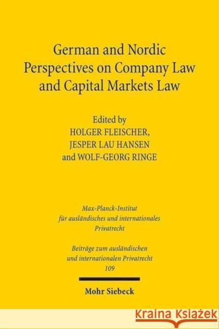 German and Nordic Perspectives on Company Law and Capital Markets Law Holger Fleischer Jesper Lau Hansen Wolf-Georg Ringe 9783161539077 Mohr Siebeck - książka