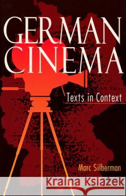 German Cinema: Texts in Context Silberman, Marc 9780814325605  - książka