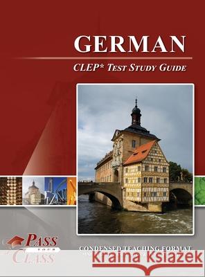German CLEP Test Study Guide Passyourclass 9781614337089 Breely Crush Publishing - książka