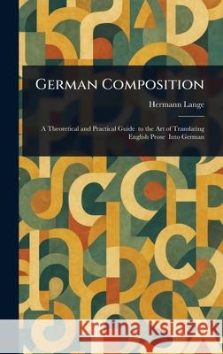 German Composition Hermann Lange 9781025249667 Anson Street Press - książka