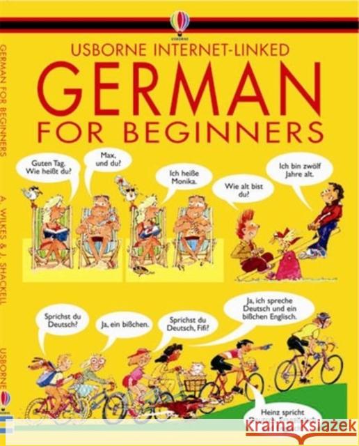 German for Beginners Angela Wilkes 9780746000564 Usborne Publishing Ltd - książka