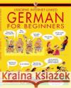 German for Beginners Angela Wilkes 9780746000564 Usborne Publishing Ltd