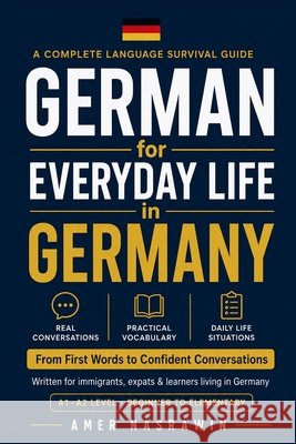German for Everyday Life in Germany Nasrawin, Amer 9798184999227 Independently Published - książka