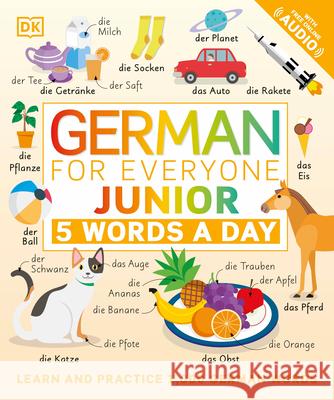 German for Everyone Junior: 5 Words a Day DK 9780744036800 DK Publishing (Dorling Kindersley) - książka