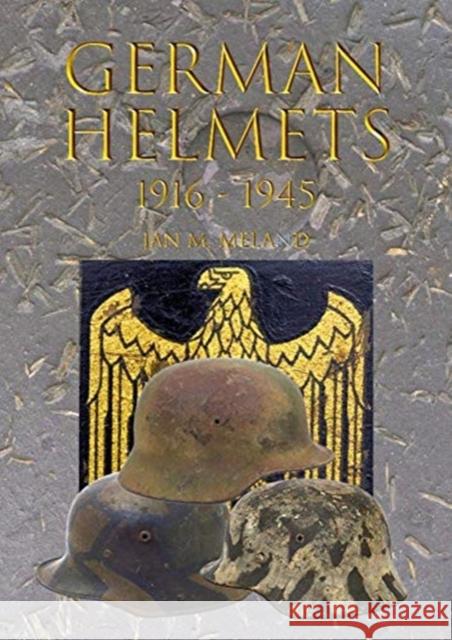 German Helmets 1916-1945 Terry Goodapple 9788269012620 Mort Homme Books - książka