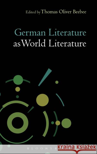 German Literature as World Literature   9781501317712 Bloomsbury Academic - książka