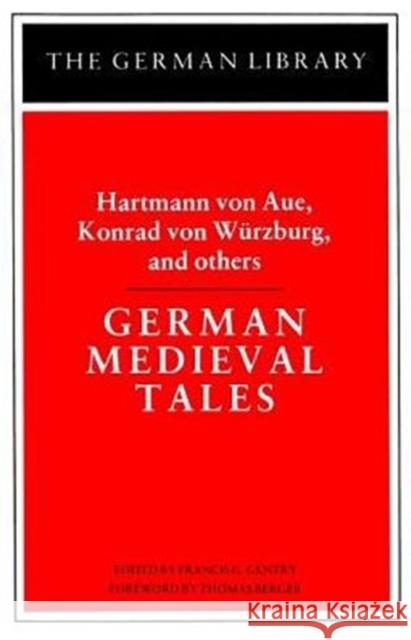 German Medieval Tales Gentry, Francis 9780826402738 CONTINUUM INTERNATIONAL PUBLISHING GROUP LTD. - książka