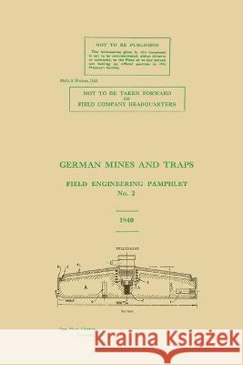 German Mines and Traps The War Office 9781474535809 Naval & Military Press - książka