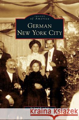 German New York City Richard Panchyk 9781531636333 Arcadia Publishing Library Editions - książka