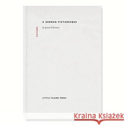 German Picturesque  Schwartz, Jason 9780995705234  - książka