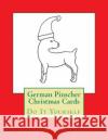 German Pinscher Christmas Cards: Do It Yourself Gail Forsyth 9781517274047 Createspace