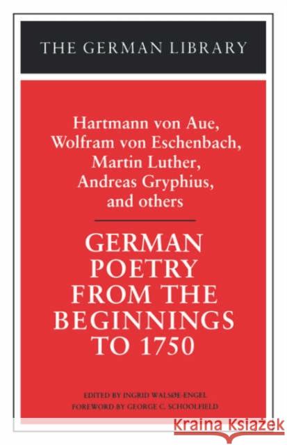 German Poetry from the Beginnings to 1750 Ingrid Walsoe Engel 9780826403377  - książka