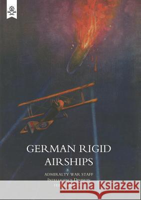 German Rigid Airships Rev Michael Adler 9781847348029 Naval & Military Press - książka