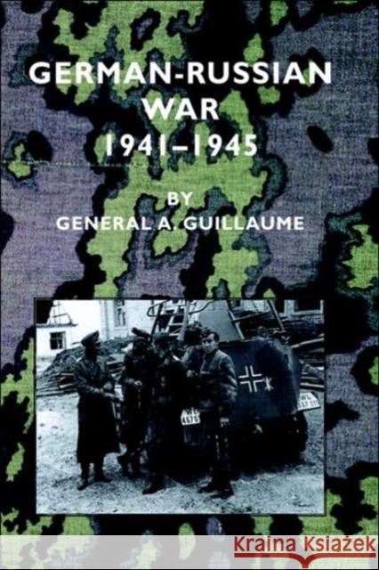 German-Russian War 1941-1945 A. Guillaume 9781843425113 Naval & Military Press Ltd - książka