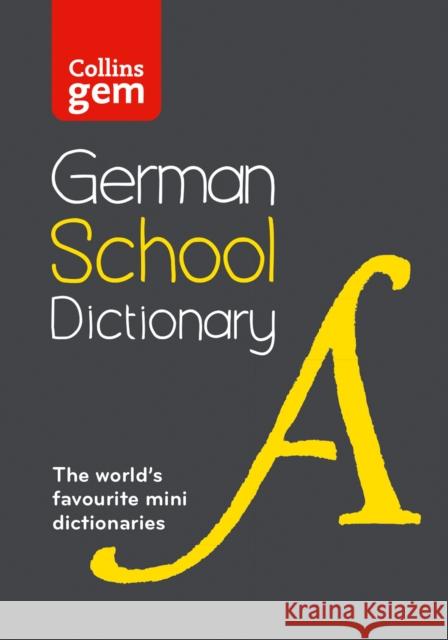 German School Gem Dictionary: Trusted Support for Learning, in a Mini-Format Collins Dictionaries 9780008718329 HarperCollins Publishers - książka