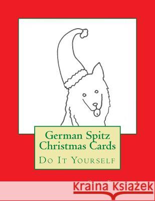 German Spitz Christmas Cards: Do It Yourself Gail Forsyth 9781519253590 Createspace - książka